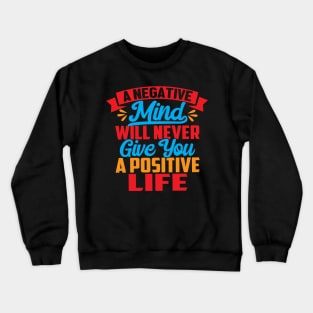 Negative Mind Crewneck Sweatshirt